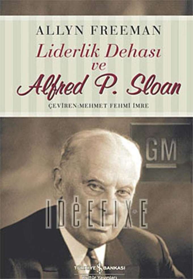 Liderlik Dehası ve Alfred P. Sloan kapağı