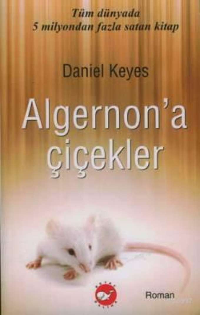 Algernon'a Çiçekler(Beyaz Balina Yayınları) kapağı