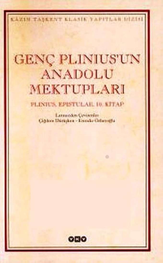 Genç Plinius'un Anadolu Mektupları Plinius, Epistulae, 10. Kitap kapağı