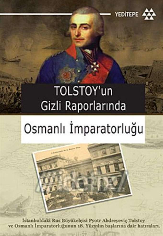 Tolstoy'un Gizli Raporlarında Osmanlı İmparatorluğu kapağı