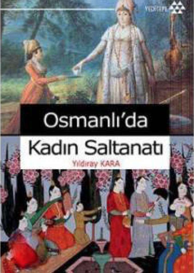 Osmanlıda Kadın Saltanatı kapağı