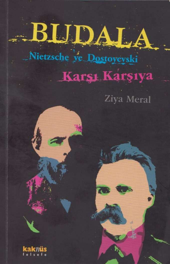 Budala, Nietzsche ve Dostoyevski Karşı Karşıya kapağı